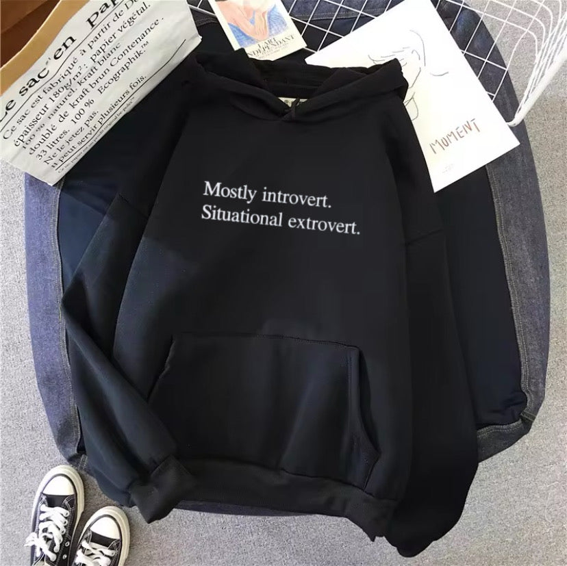 Hoodie mostly introvert situation extrovert