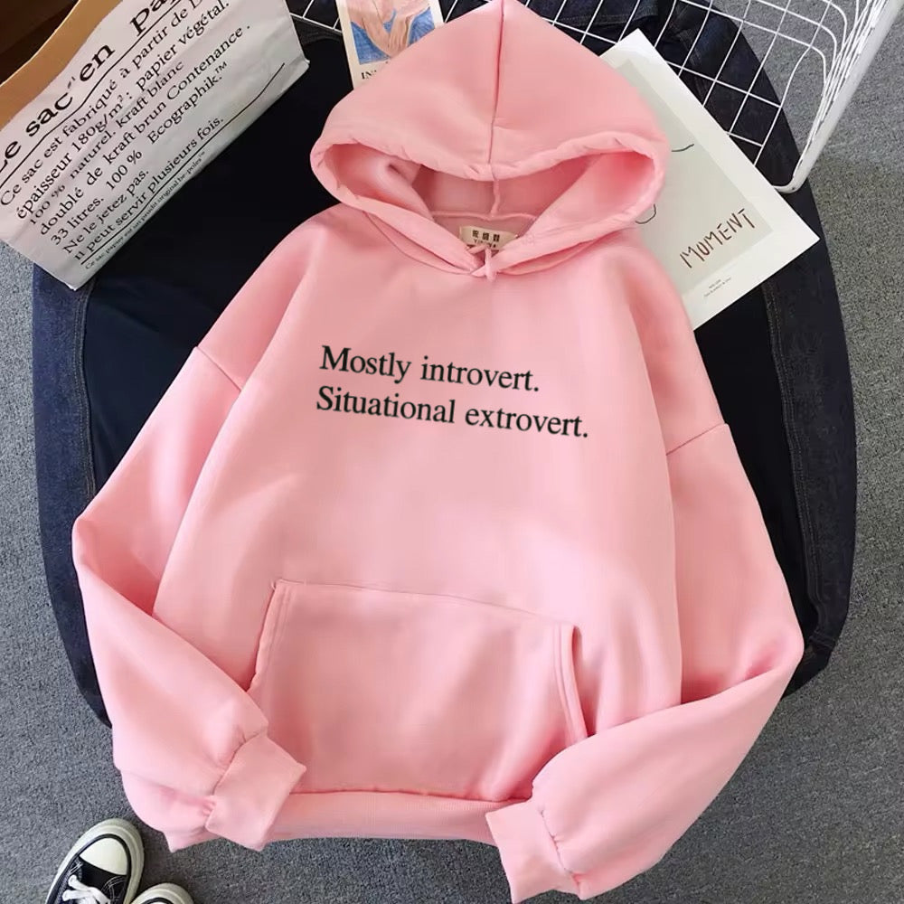 Hoodie mostly introvert situation extrovert