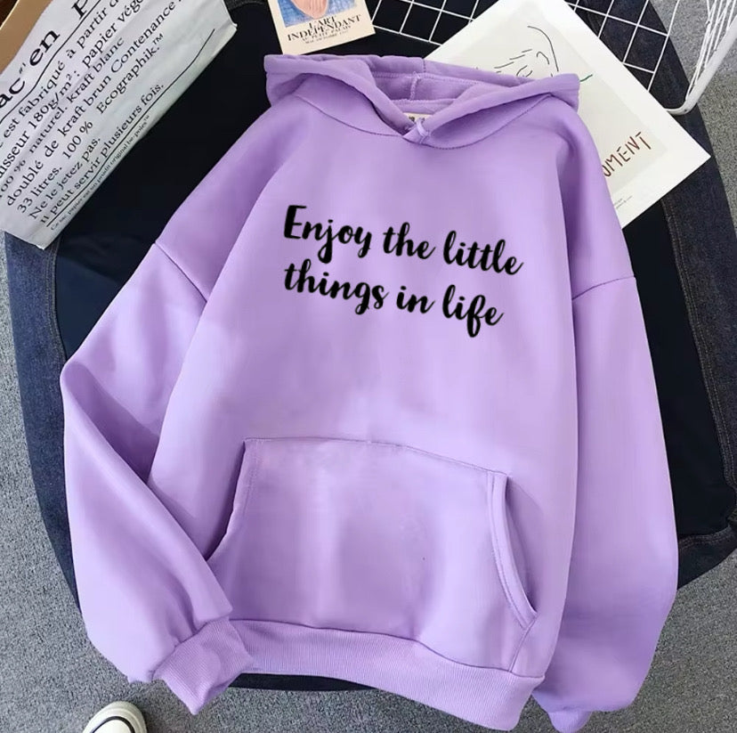 Hoodie Enjoy the little thing